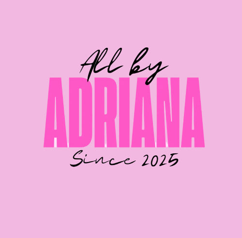 All By Adriana